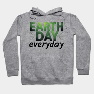 Earth Day Everyday Hoodie